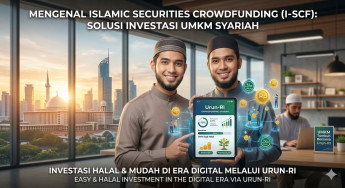 Mengenal Islamic Securities Crowdfunding (SCF Syariah ):  Solusi Investasi dan Permodalan Syariah di Era Digital